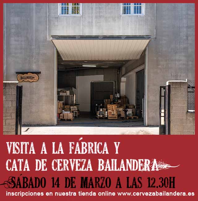Visita y cata de cerveza Bailandera 14 Marzo, 12,30h